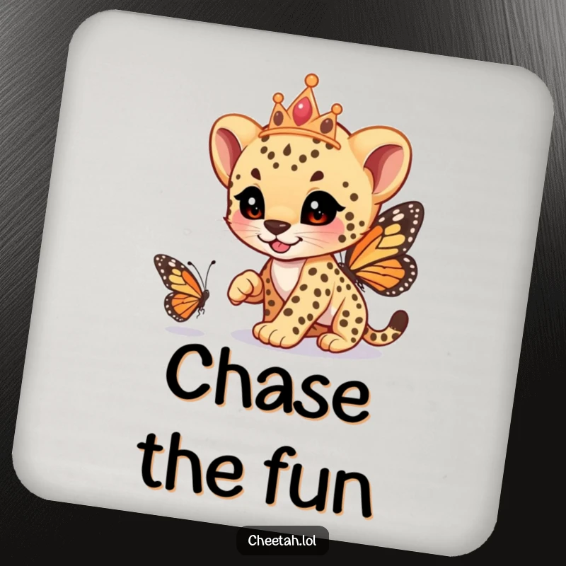 Funny cheetah cub wearing a tiara, playfully racing a butterfly, on a protective drink coaster, guarding tables with humor, a funny gift.