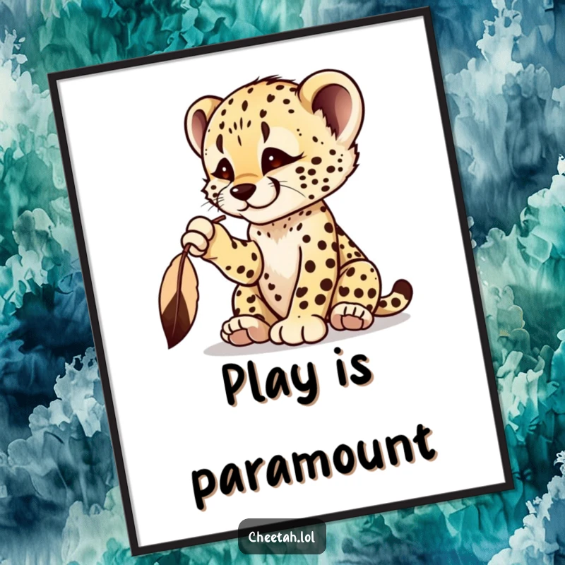 Funny cheetah cub poster depicting a playful cub batting at a dangling feather with intense focus.