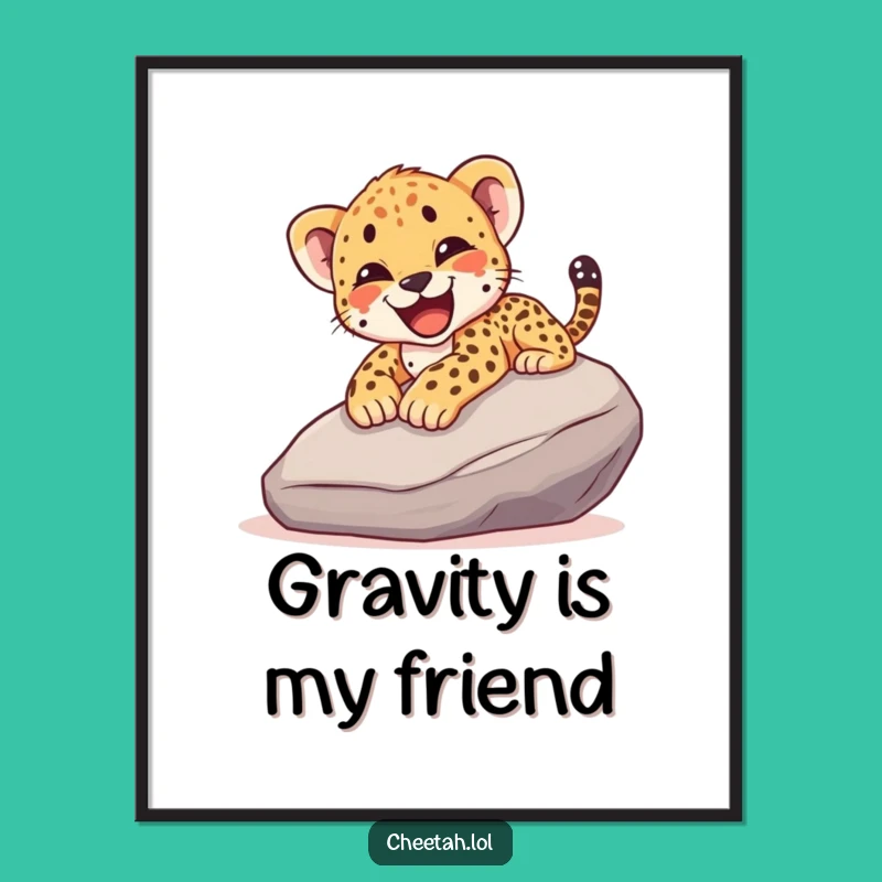 Funny Cheetah Cub Slide Poster - Happy Art for Walls, Hilarious Gift