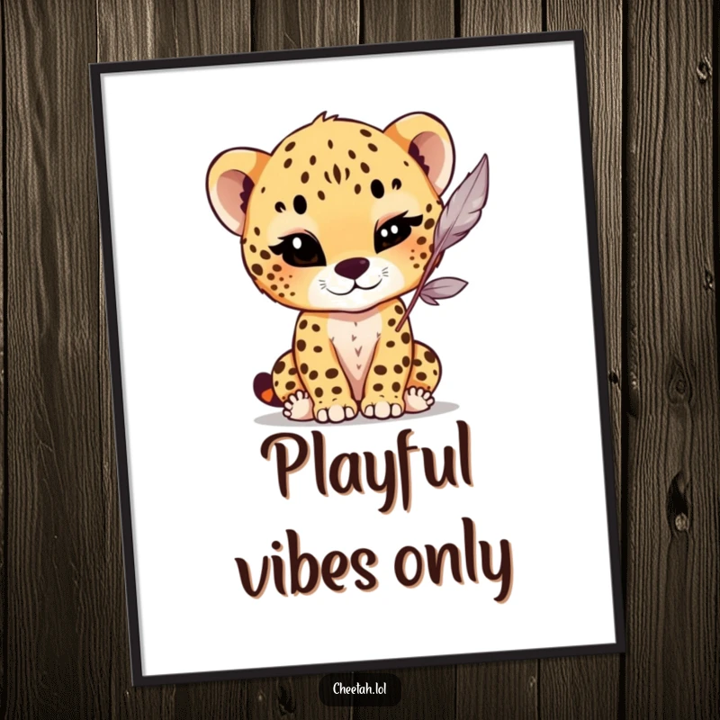 Funny Poster of a cheetah cub with a playful wink, batting at a dangling feather, capturing a moment of innocent mischief and lighthearted joy.