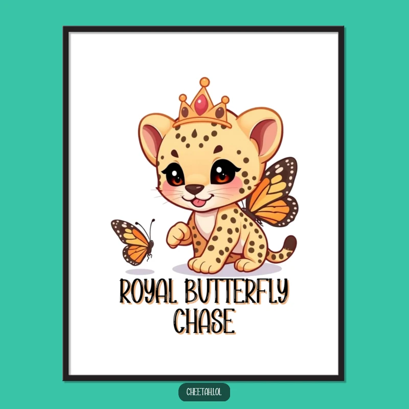 Funny Cheetah Cub Tiara Poster: Whimsical Chase Art, Perfect Funny Gift