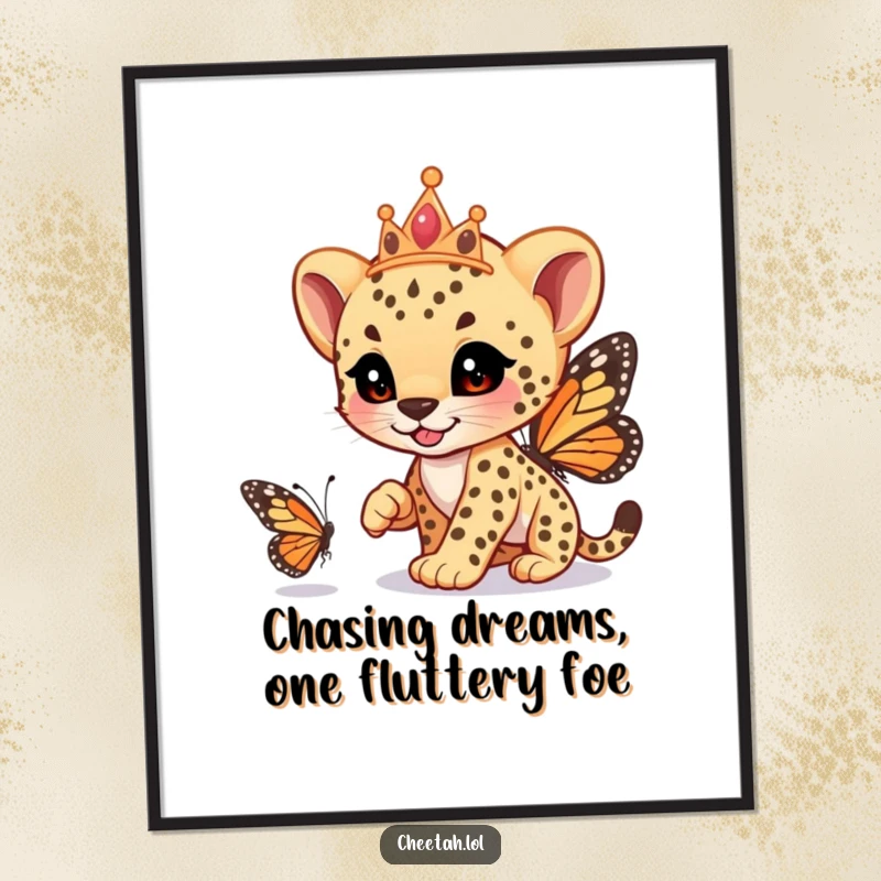Funny Free Printable Wall Art: Playful cheetah cub wearing a tiara pretends to race a butterfly.