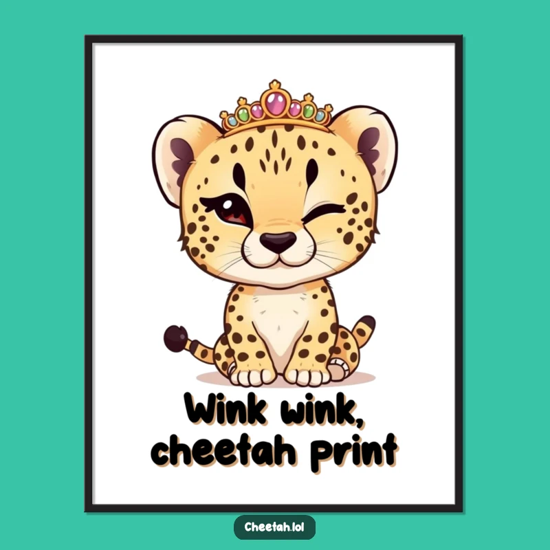 Funny Free Printable Cheetah Wall Art: Winking Cub Tiara Downloadable Decor