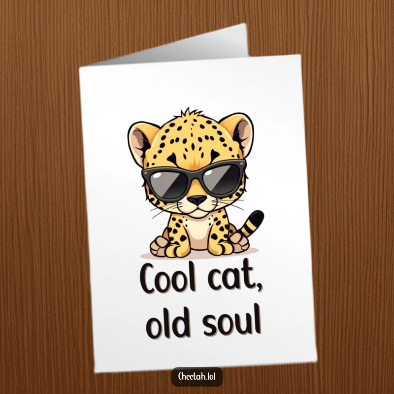 Funny Free Printable Birthday Card featuring a cheetah cub in oversized shades, looking super cool and confident.