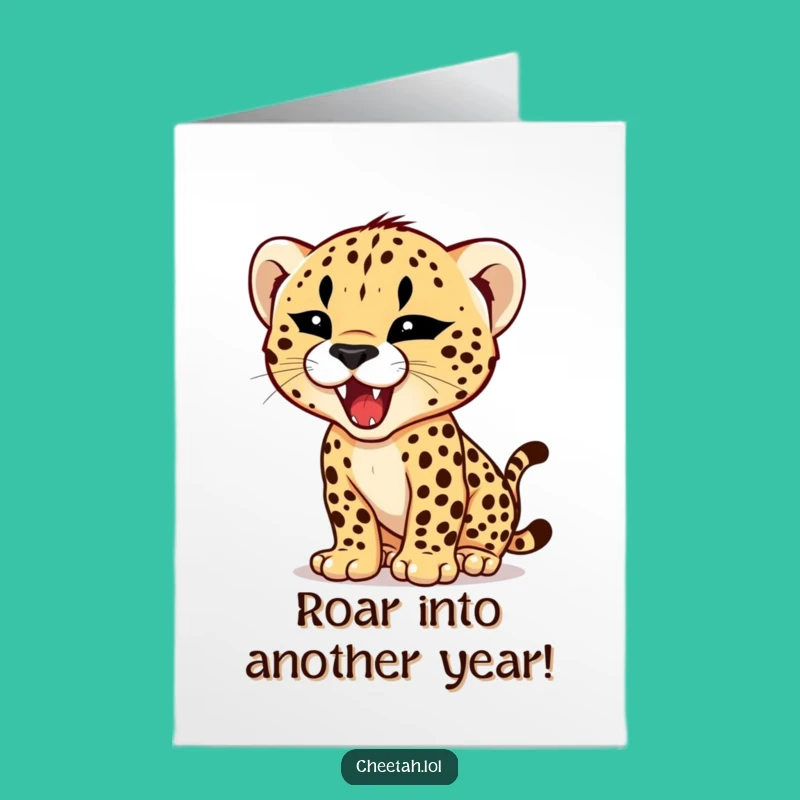 Free Printable Birthday Card: Fierce Cheetah Cub Roar Funny Downloadable Gift