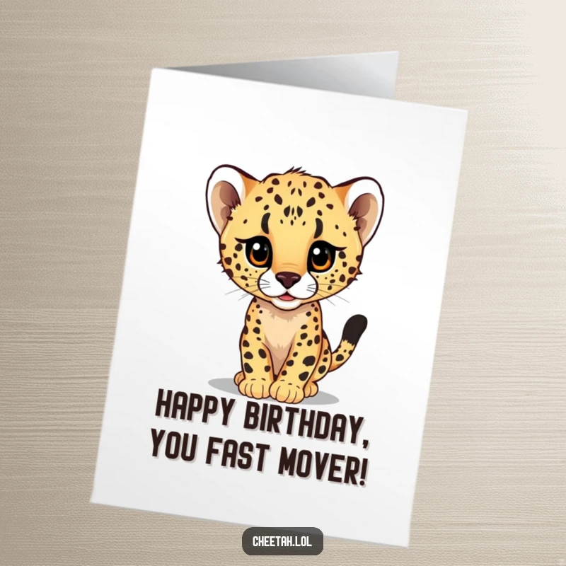 Funny Free Printable Birthday Card: An adorable cheetah cub cautiously peeking from behind a giant, fast-moving blur.