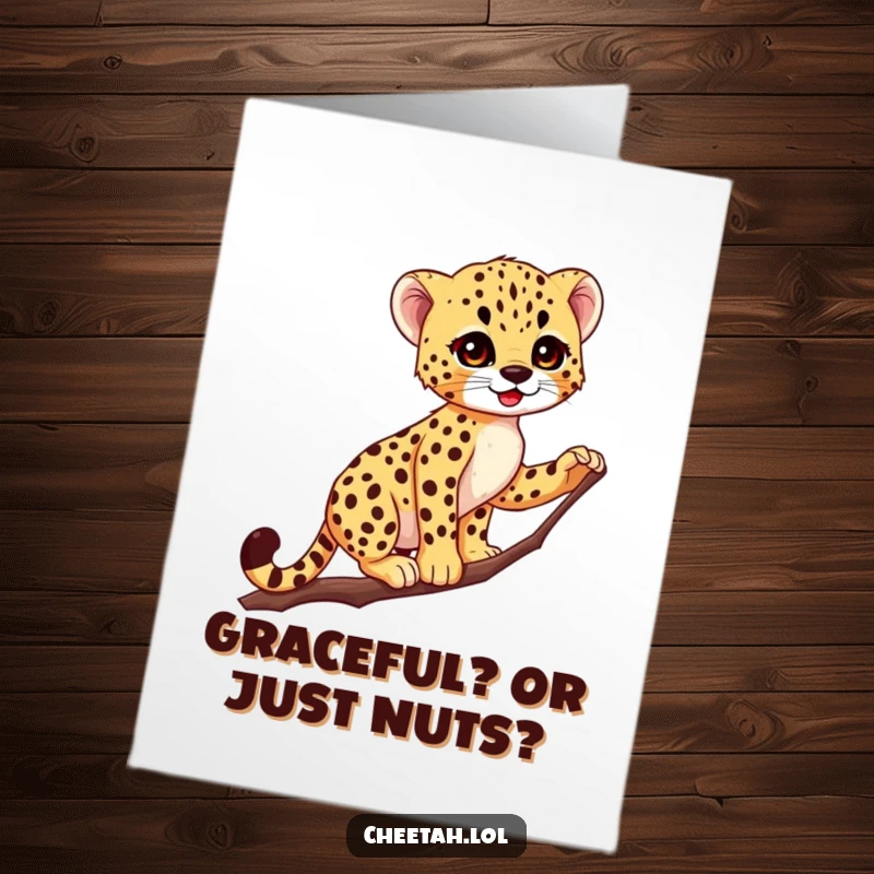 Funny Free Printable Birthday Card featuring a cheetah cub balancing with surprising grace on a thin branch, ready to party.