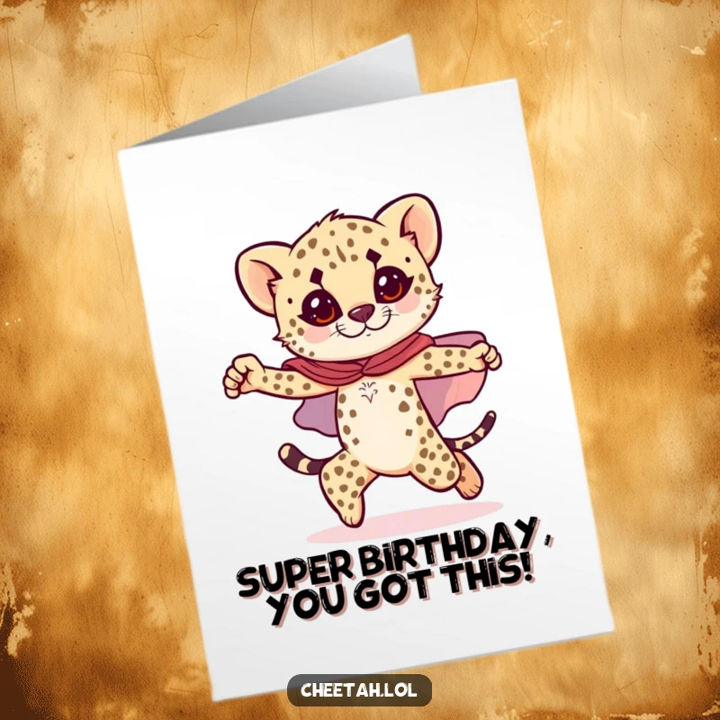 Funny Free Printable Birthday Card: Cheetah cub in a sparkly cape striking a heroic pose, ready for action.