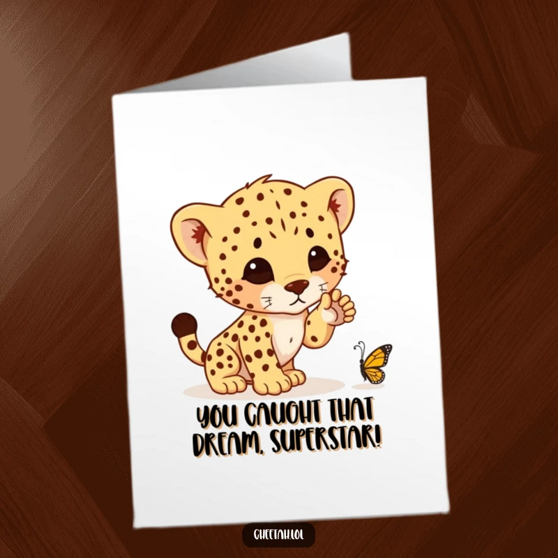 Funny Free Printable Congratulations Card: Energetic cheetah cub preparing to pounce, symbolizing a triumphant moment.