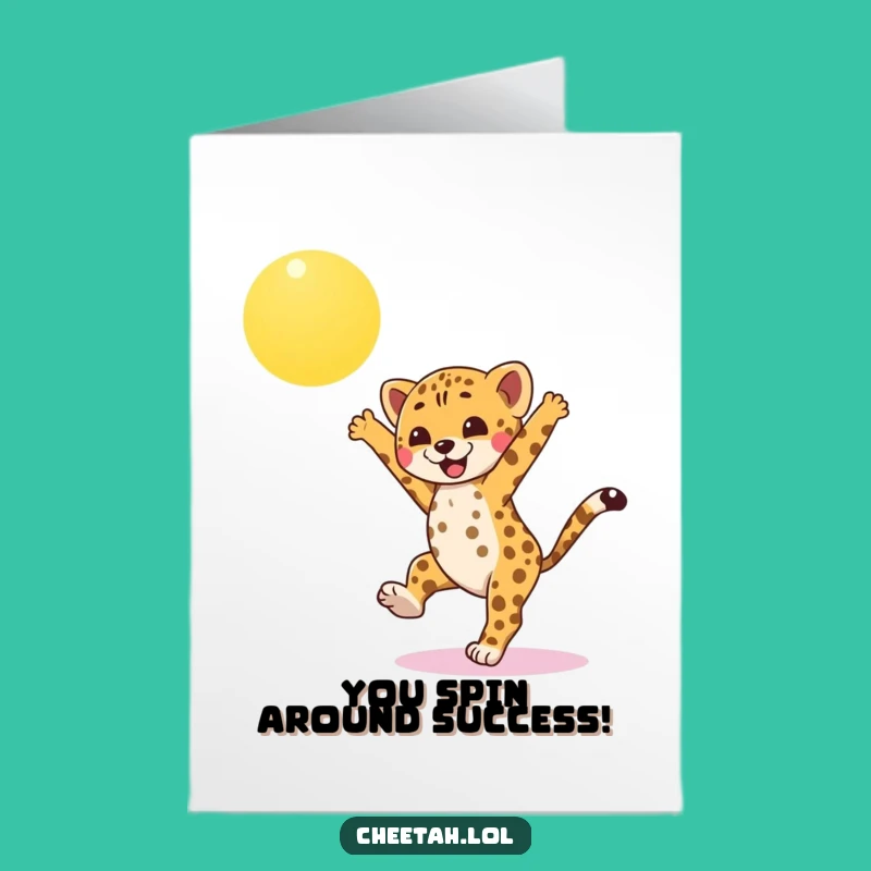 Free Printable Congratulations Card: Cheetah Cub Cartwheel - Quick & Hilarious Downloadable