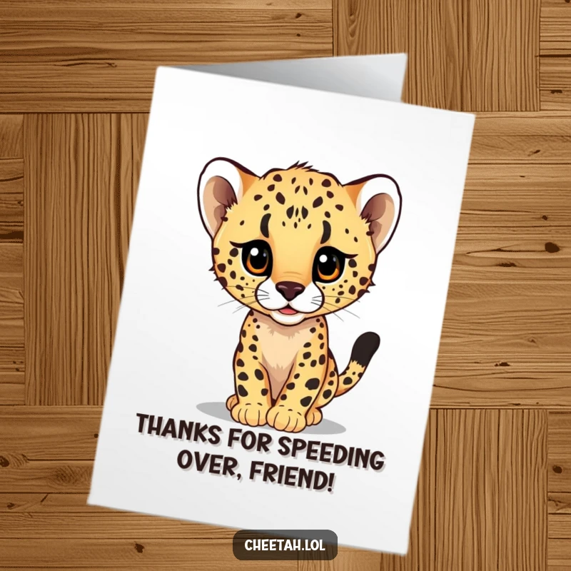 Funny Free Printable Thank You Card: A curious cheetah cub peeking from behind a dizzying, speeding blur.