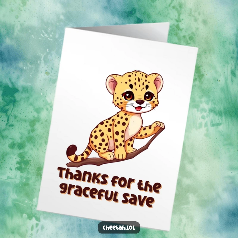 Funny Free Printable Thank You Card: A cheetah cub displays incredible balance on a slender branch as a thank you gesture.