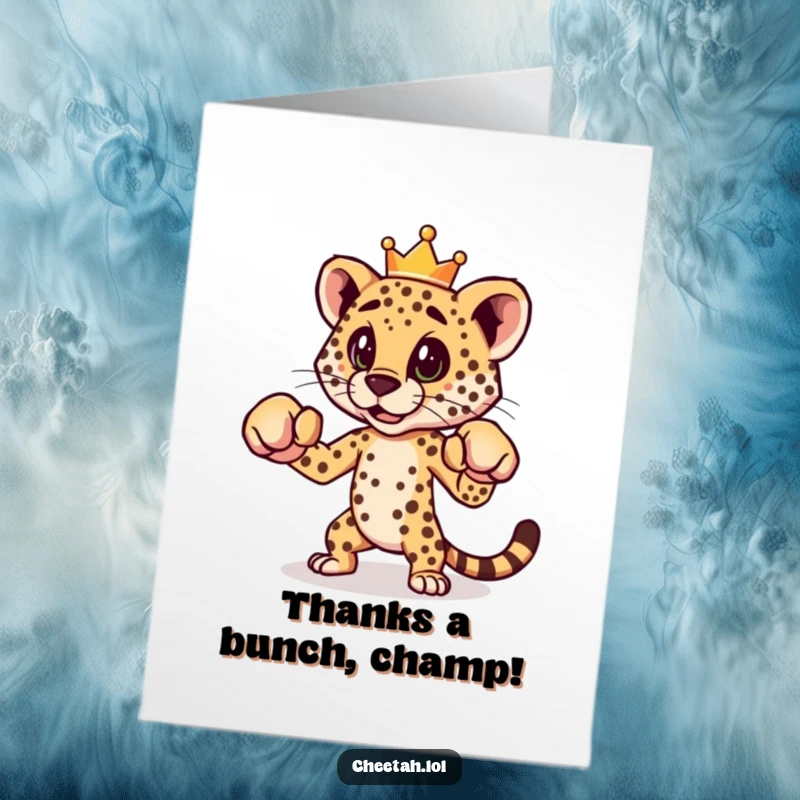 Funny Free Printable Thank You Card: Cheetah in a crown, boxing stance, expressing thanks, downloadable greeting.