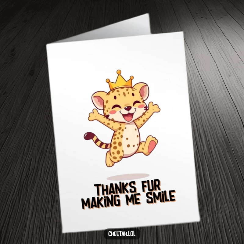 Funny Free Printable Thank You Card: A cheetah cub wearing a crown performs a joyful leap of thanks.