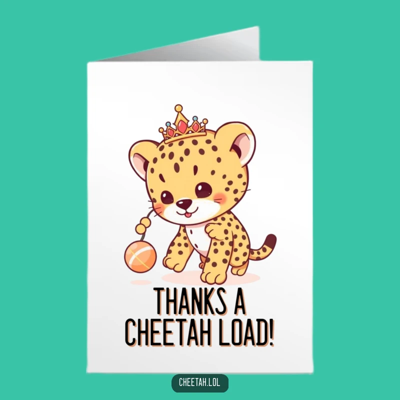 Free Printable Thank You Card: Tiara Cheetah Cub - Playful Funny DIY Downloadable
