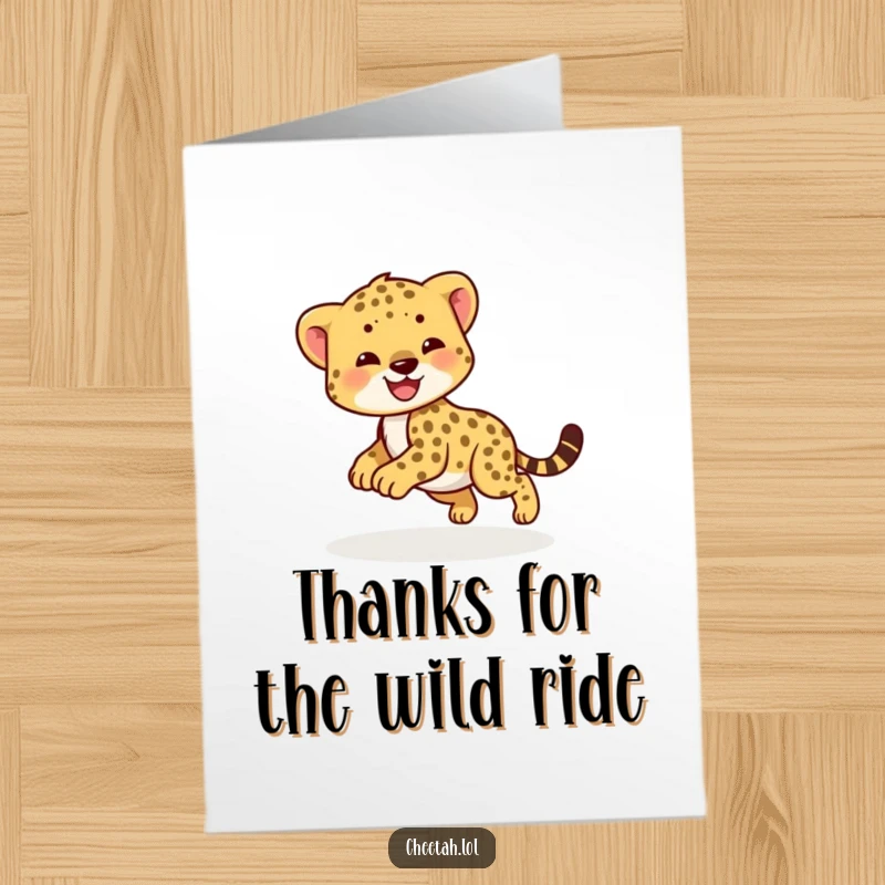 Funny Free Printable Thank You Card: A smiling cheetah cub happily chasing its tail in a playful, circular motion.