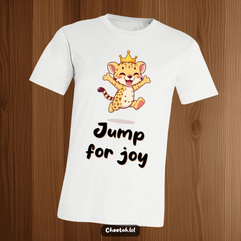 Funny cheetah cub t-shirt with a tiny crowned cub leaping joyfully, exuding pure happiness.